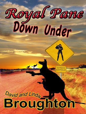 cover image of Royal Pane Down Under, Ash Pane novel number two